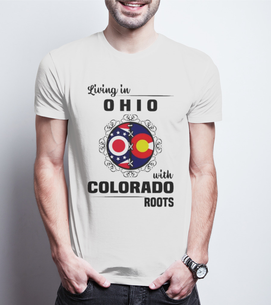 Living In Ohio With Colorado Roots State Flag Circle T-Shirt