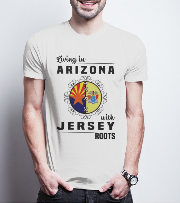 Living In Arizona With Jersey Roots Arizona New Jersey State Flag Circle T-Shirt