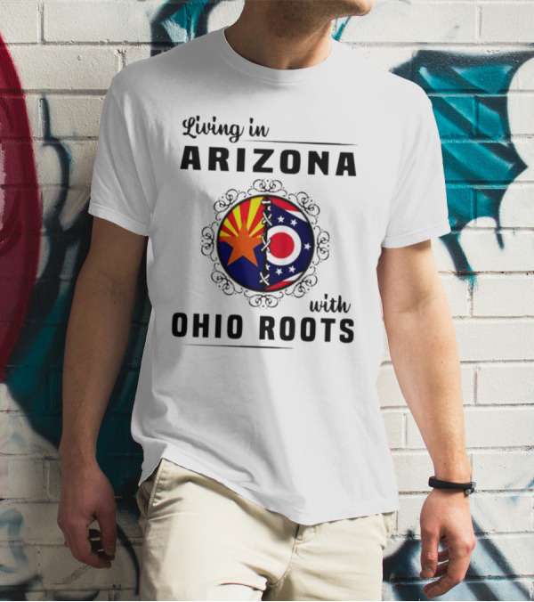 Living In Arizona With Ohio Roots Patchwork Flags T-Shirt