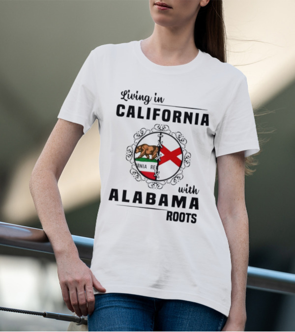 Living In California Bear Flag With Alabama Crimson Cross Roots T-Shirt