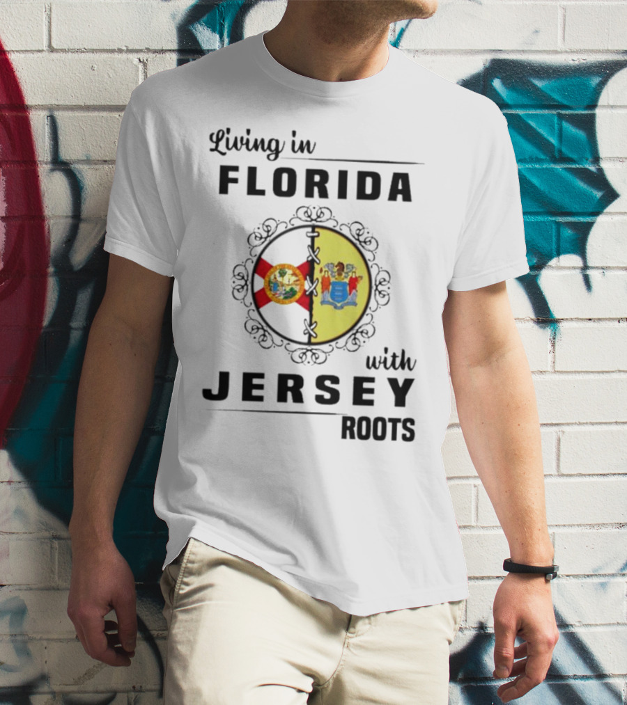 Living In Florida With New Jersey State Flag Connection T-Shirt