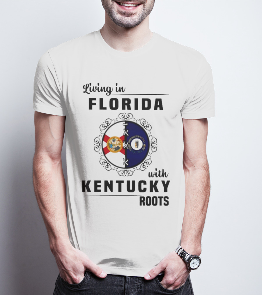 Living In Florida Embracing Kentucky Roots With State Flags Crest T-Shirt