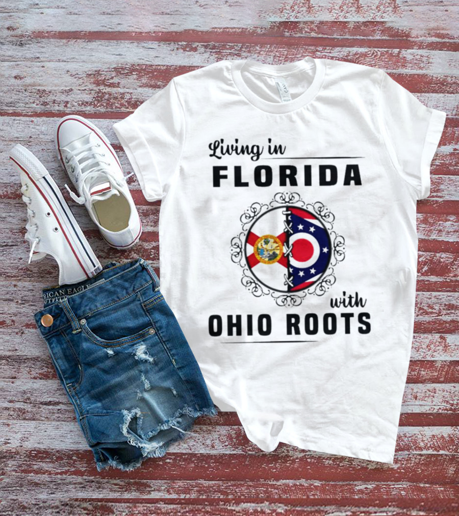 Living In Florida With Ohio Roots Flag Seal Connection T-Shirt