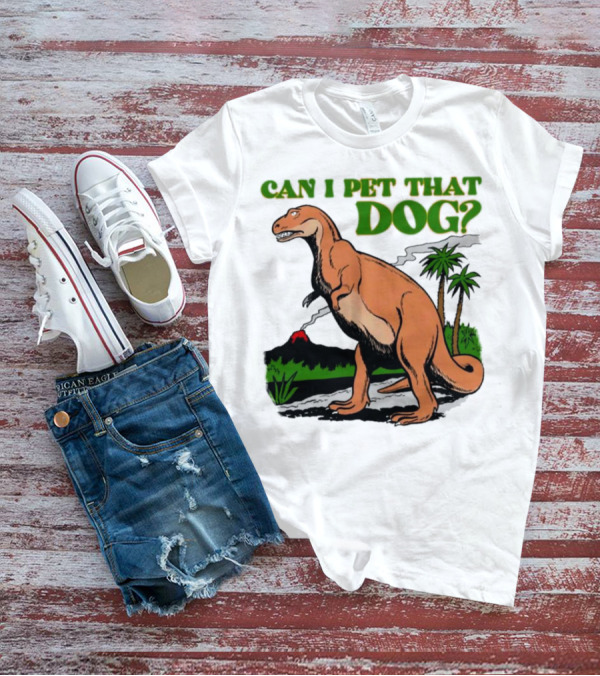 Can I Pet That Dog Dinosaur Volcano And Palm Trees T-Shirt