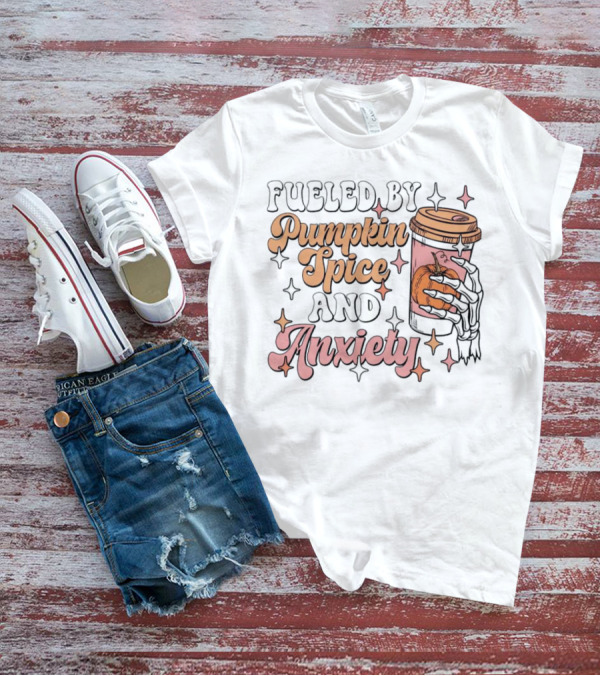 Fueled By Pumpkin Spice And Anxiety Skeleton Hand T-Shirt