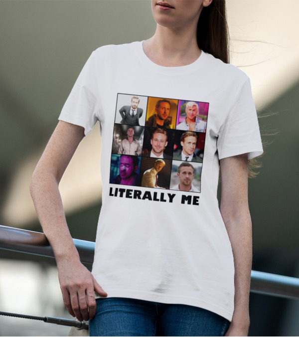 Ryan Gosling Literally Me Nine Image Collage T-Shirt