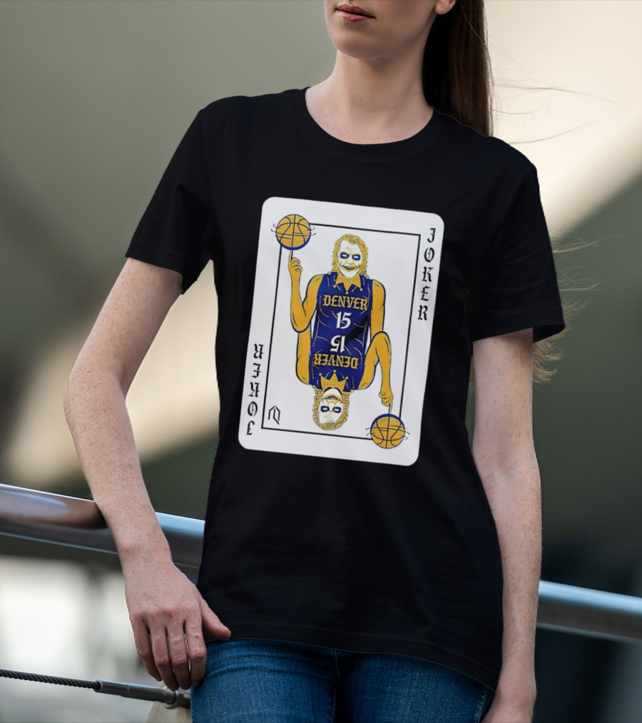 Nikola Jokić Denver Nuggets Joker Card Playing Basketball T-Shirt
