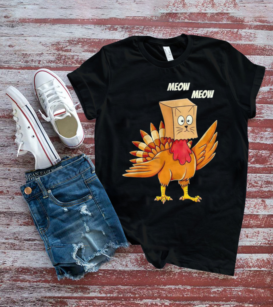 Meow Meow Turkey Cat Thanksgiving T-Shirt