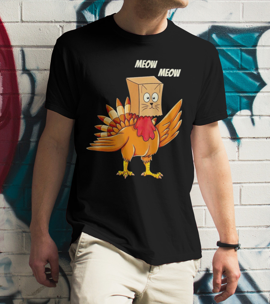 Meow Meow Turkey Cat Thanksgiving T-Shirt