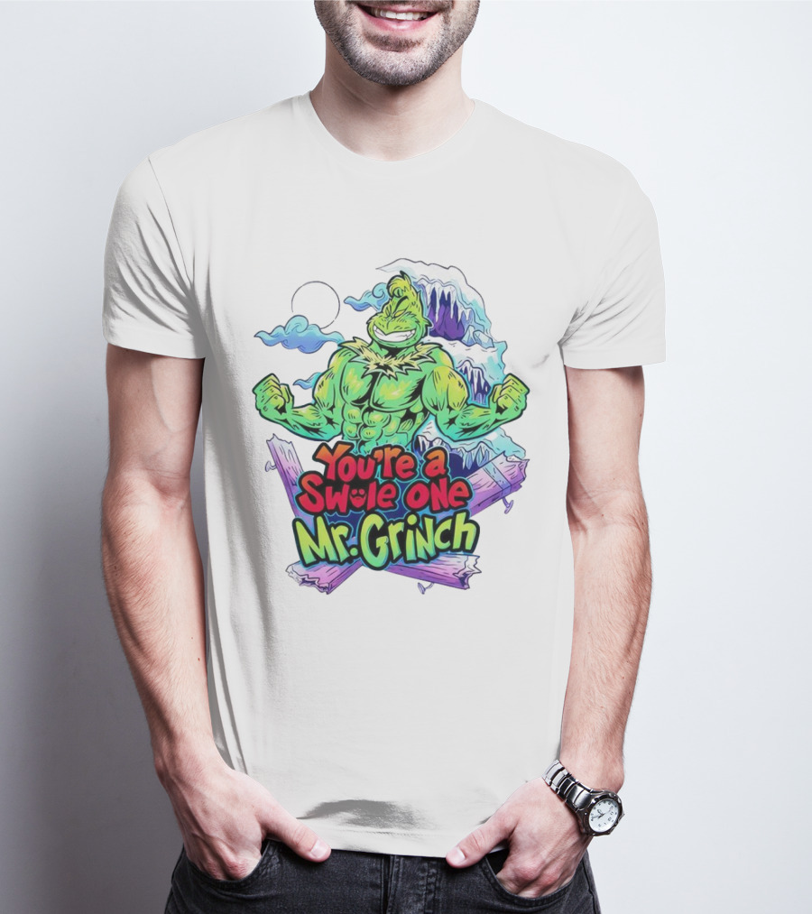 You’re A Swole One Mr Grinch Fitness Muskula Green Character With Frosted Mountain Background T-Shirt