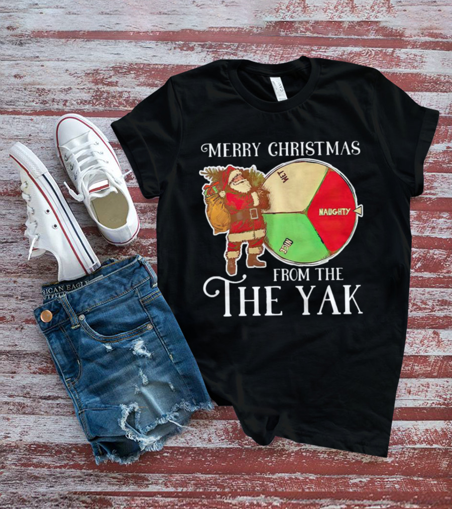 Merry Christmas From The Yak Santa Naughty Nice Wheel T-Shirt