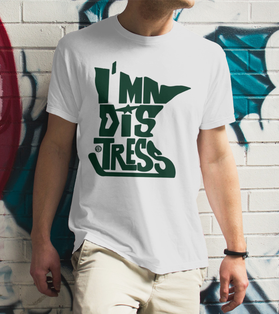 Wild Takes 10K I’mn Dis Tress Minnesota Hockey T-Shirt