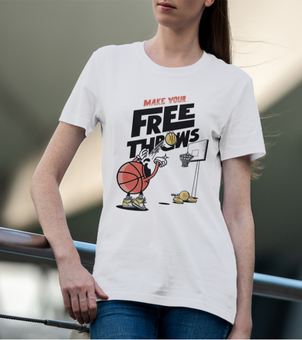 Make Your Free Throws Basketball Cartoon Coin Scoring T-Shirt