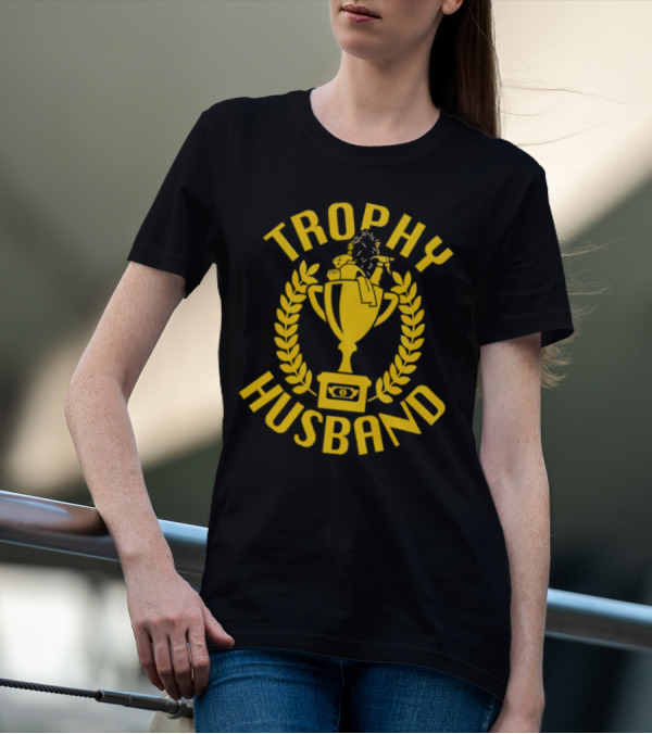 Trophy Husband Laurel Cup With Hat And Beer T-Shirt