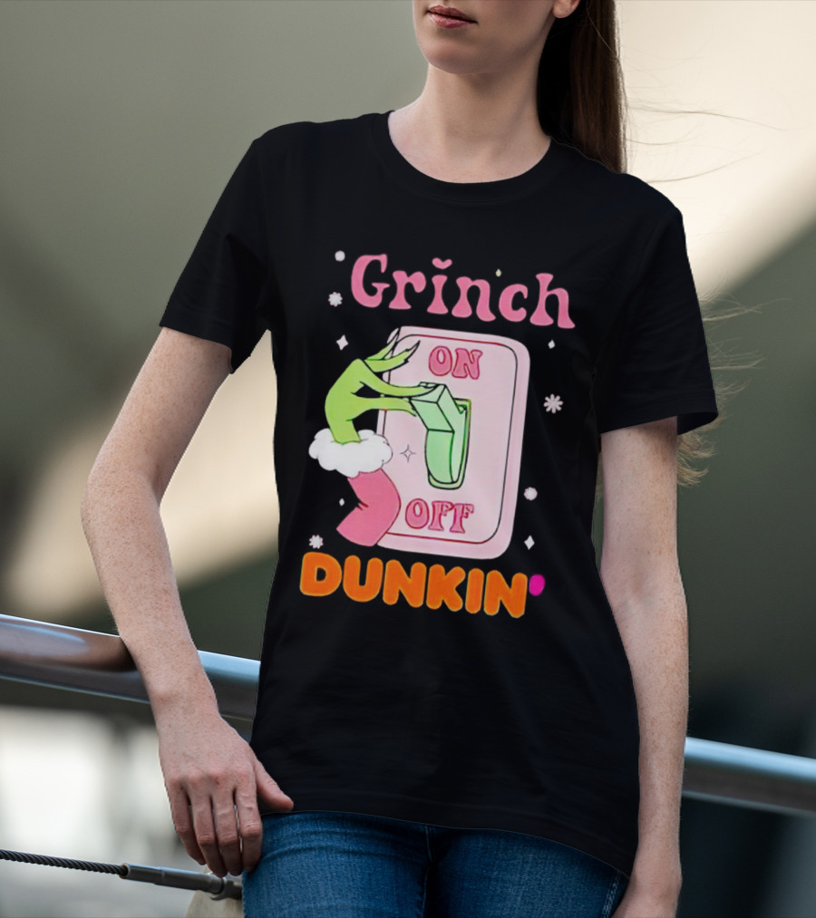 Grinch On Off Dunkin Switch Hand Lever T-Shirt