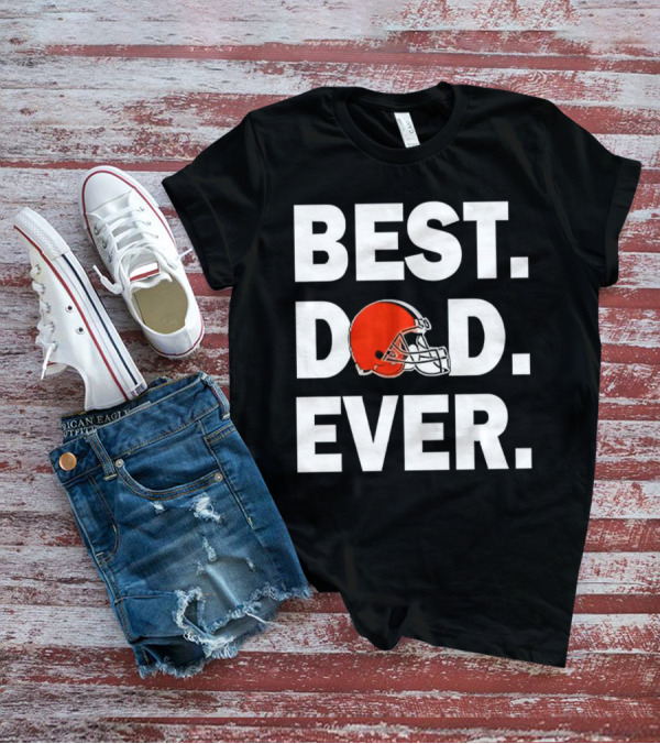 Cleveland Browns Best Dad Ever Football Helmet T-Shirt
