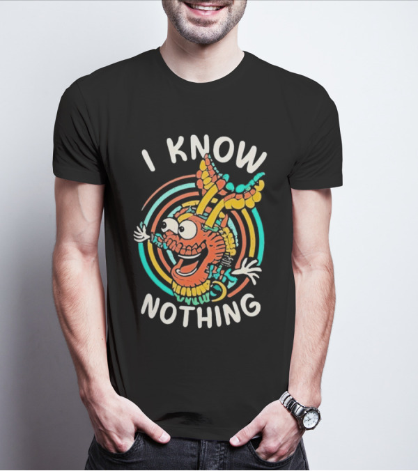 I Know Nothing Vibrant Cartoon Creature With Colorful Swirls T-Shirt