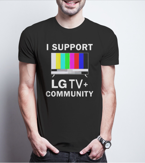 I Support LG TV+ Community Color Bars Display T-Shirt