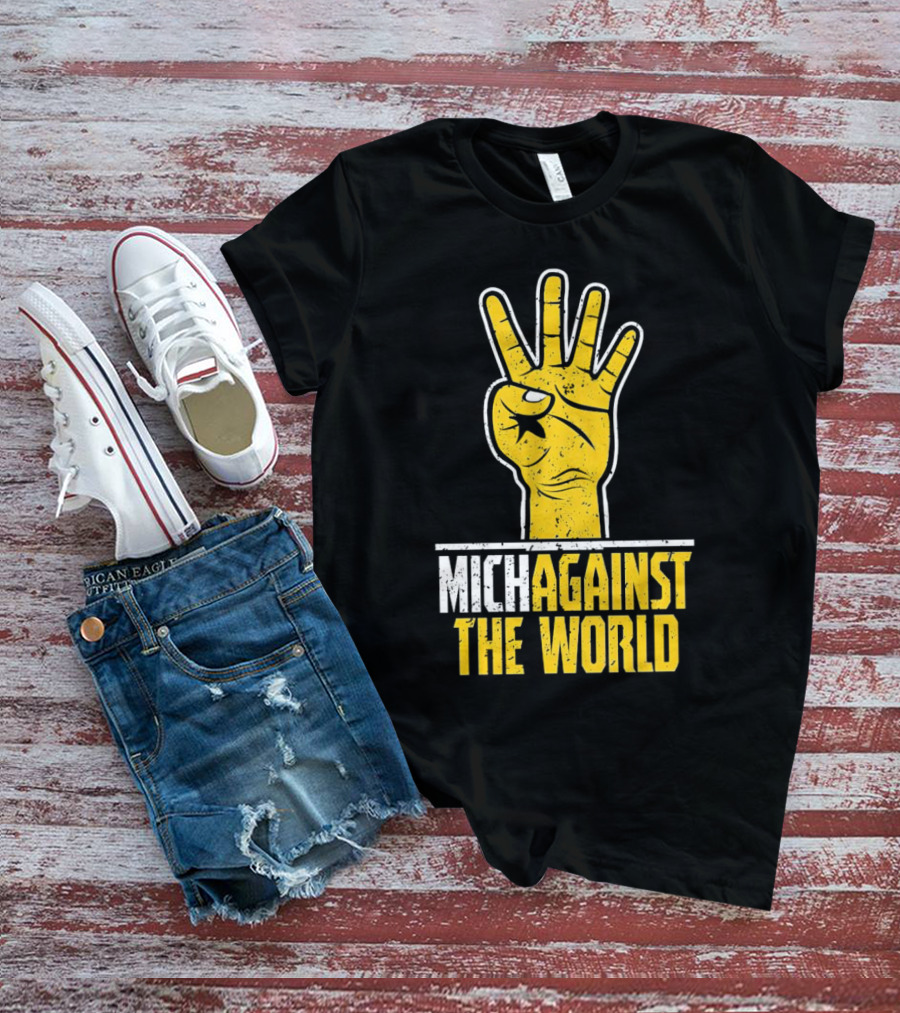 Mich Against The World Football Fan Hand T-Shirt