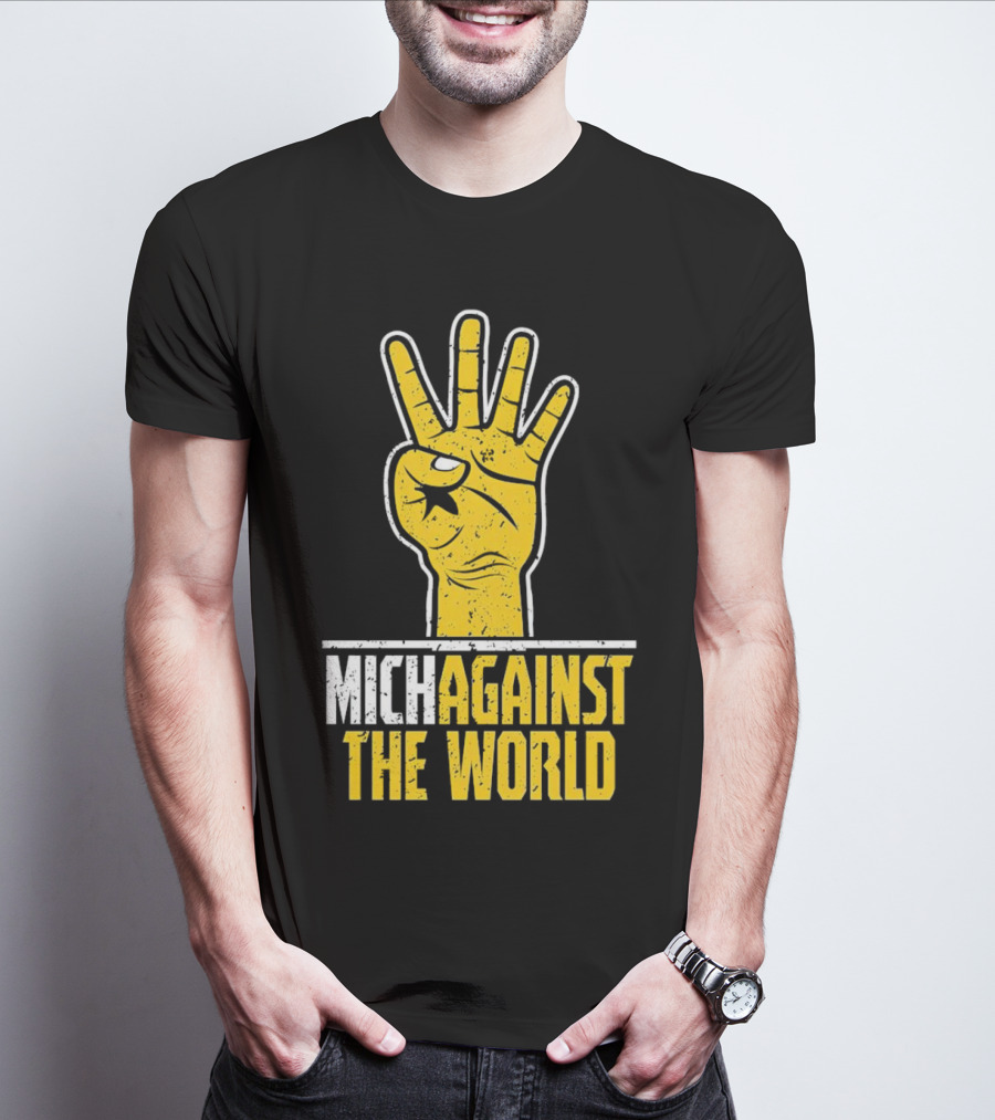 Mich Against The World Football Fan Hand T-Shirt