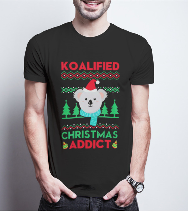 Koalified Koala Christmas Addict Ugly Sweater Style Design With Santa Hat And Christmas Trees T-Shirt