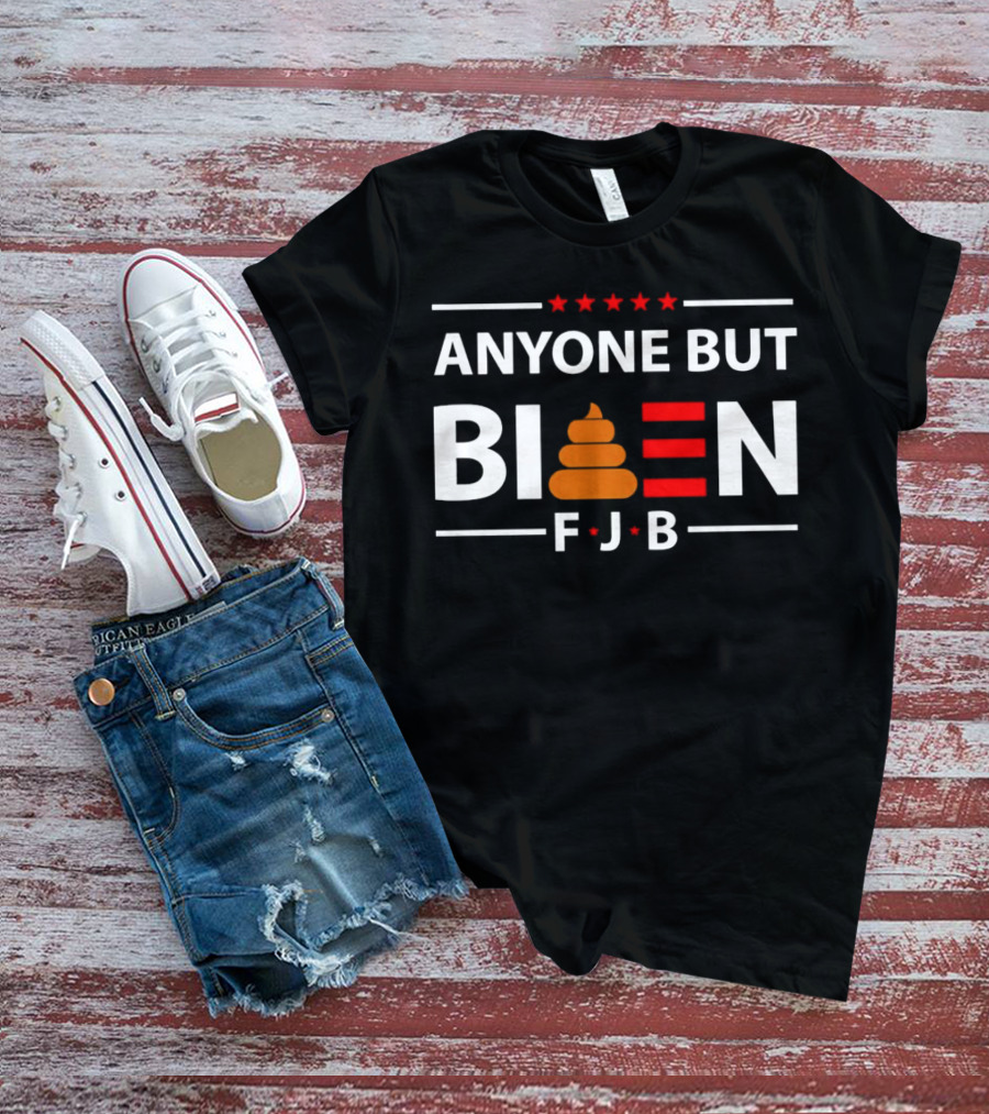 ANYONE BUT BIDEN FJB ANTI-BIDEN POOP EMOJI T-Shirt