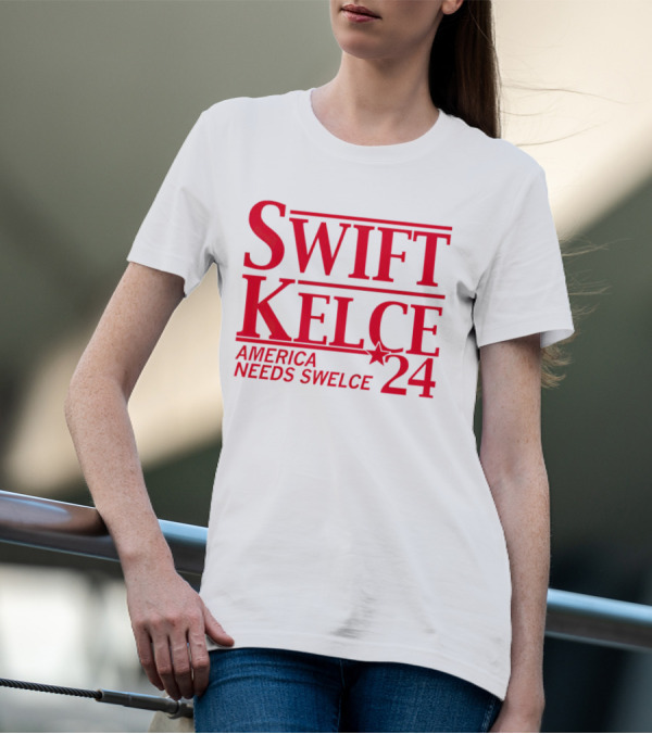 Swift Kelce 2024 America Needs Swelce T-Shirt