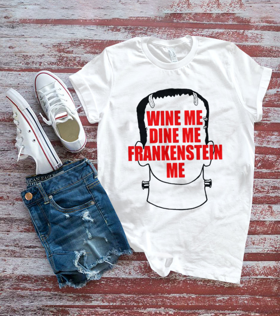 Scott Steiner Wine Me Dine Me Frankenstein Me Monster Head T-Shirt