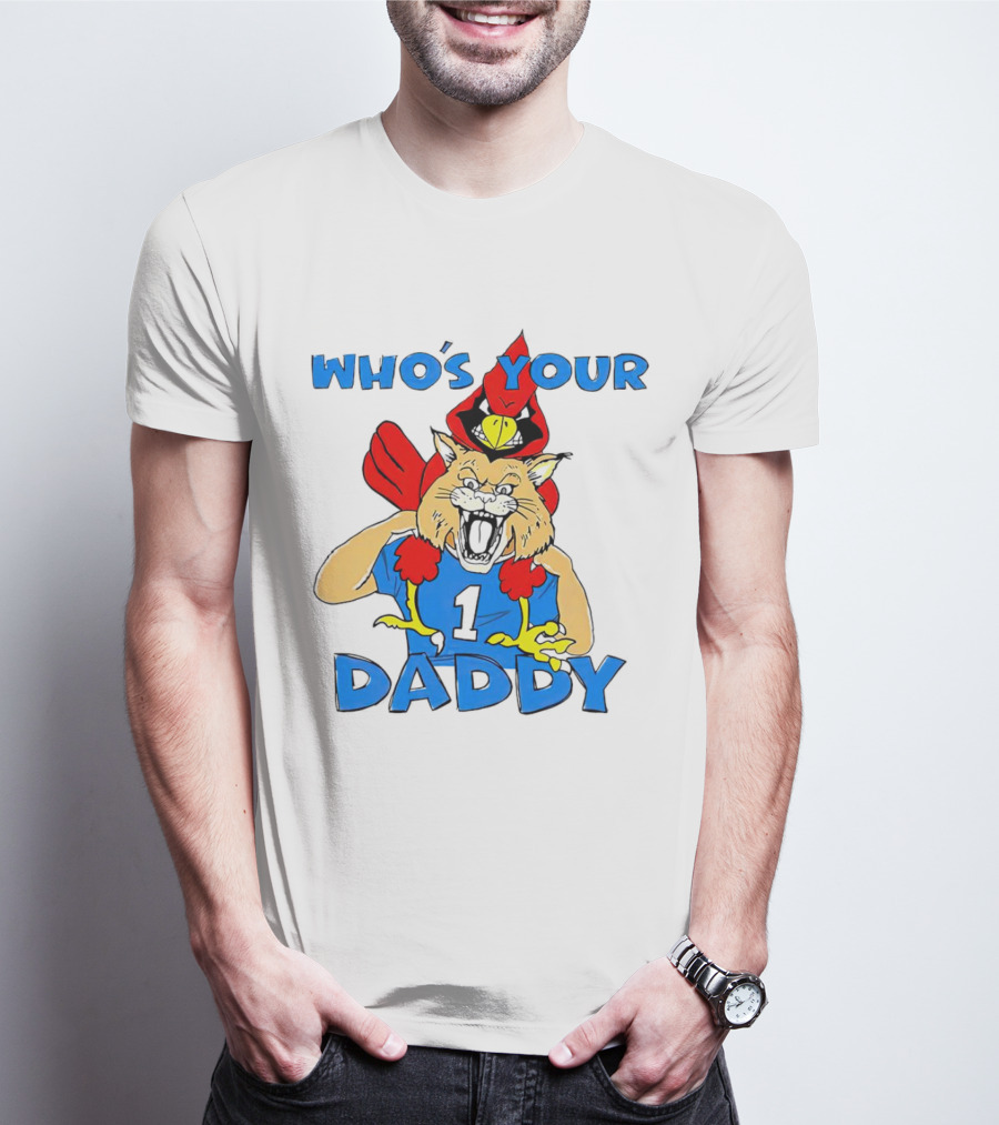 Kentucky Wildcats Louisville Cardinals Who's Your Daddy T-Shirt
