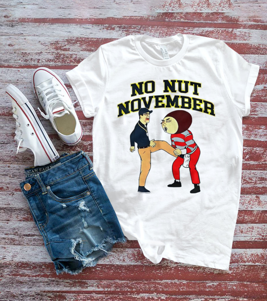 No Nut November Michigan Wolverines Vs Ohio Football Rivalry T-Shirt
