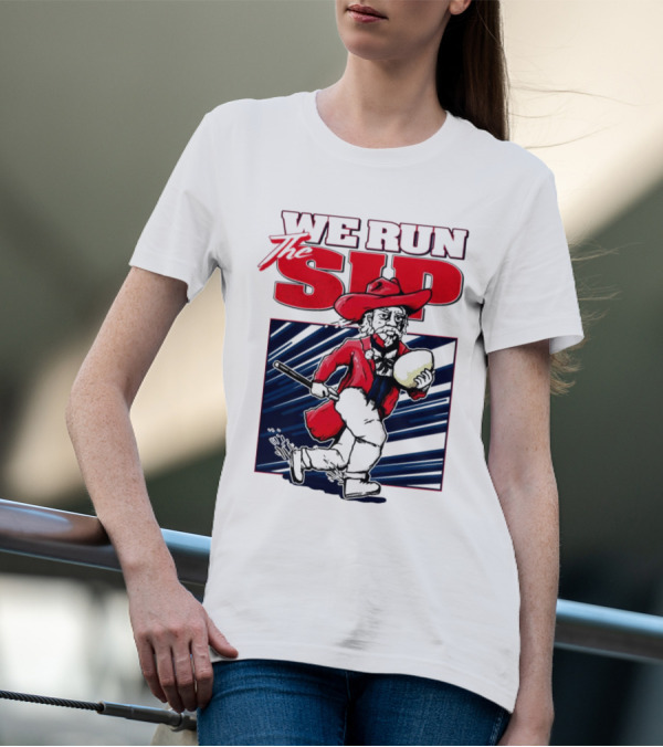 We Run The Sip Ole Miss Rebels Football Mascot Running With Ball T-Shirt
