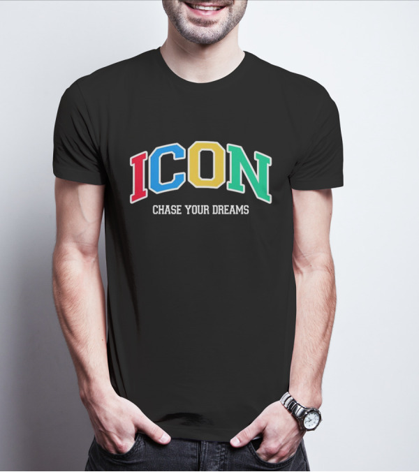 ICON Chase Your Dreams Multicolor Block Letters T-Shirt