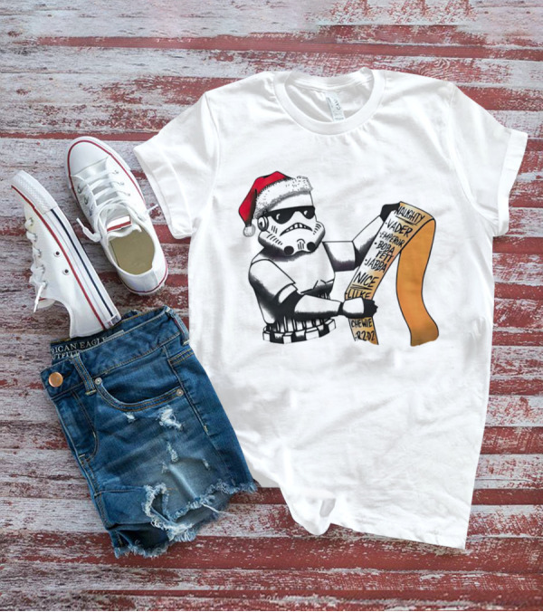 Stormtrooper Santa Naughty Nice List Vader Chewie Holiday Fun T-Shirt