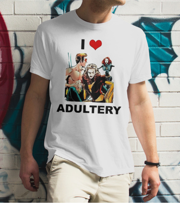 I Love Adultery Adult Joke Comic Characters T-Shirt