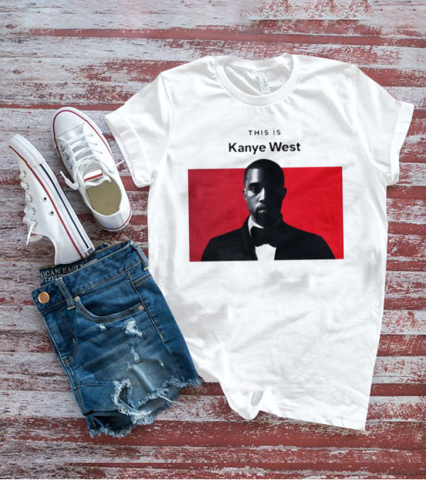 This Is Kanye West T-Shirt
