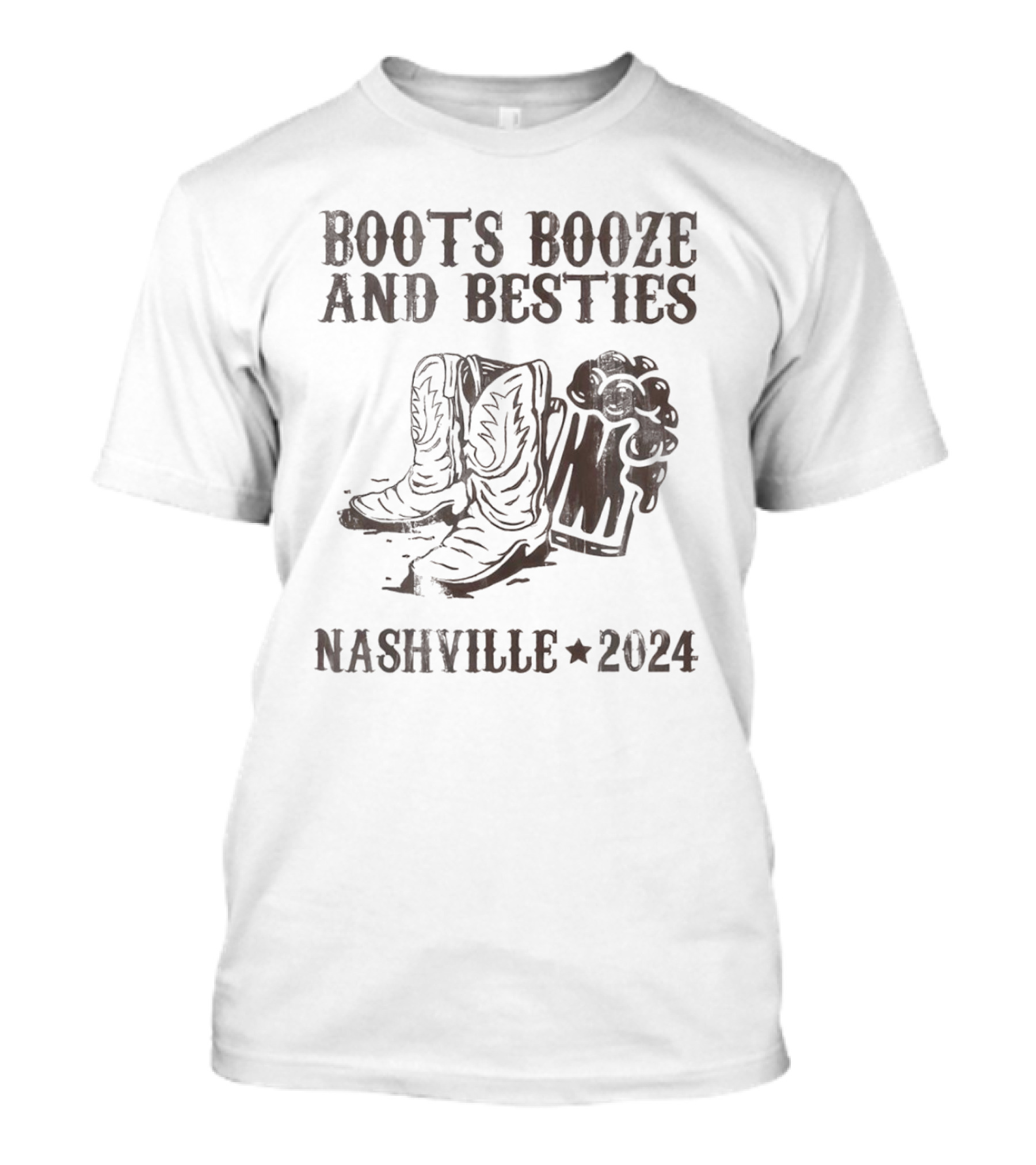 Boots Booze And Besties Nashville 2024 With Cowboy Boots And Beer Mug T-Shirt