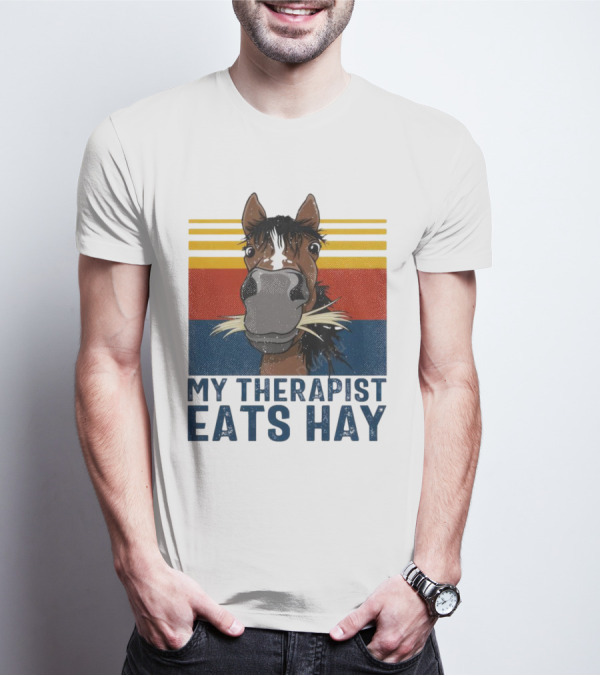 My Therapist Eats Hay Horse Vintage T-Shirt