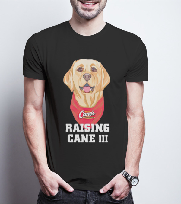 Raising Cane's Chicken Fingers Raising Cane III T-Shirt