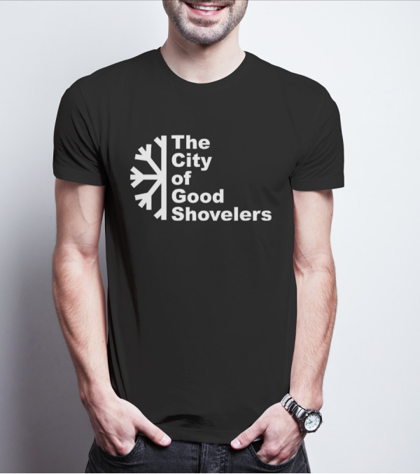 The City Of Good Shovelers Snowflakes T-Shirt