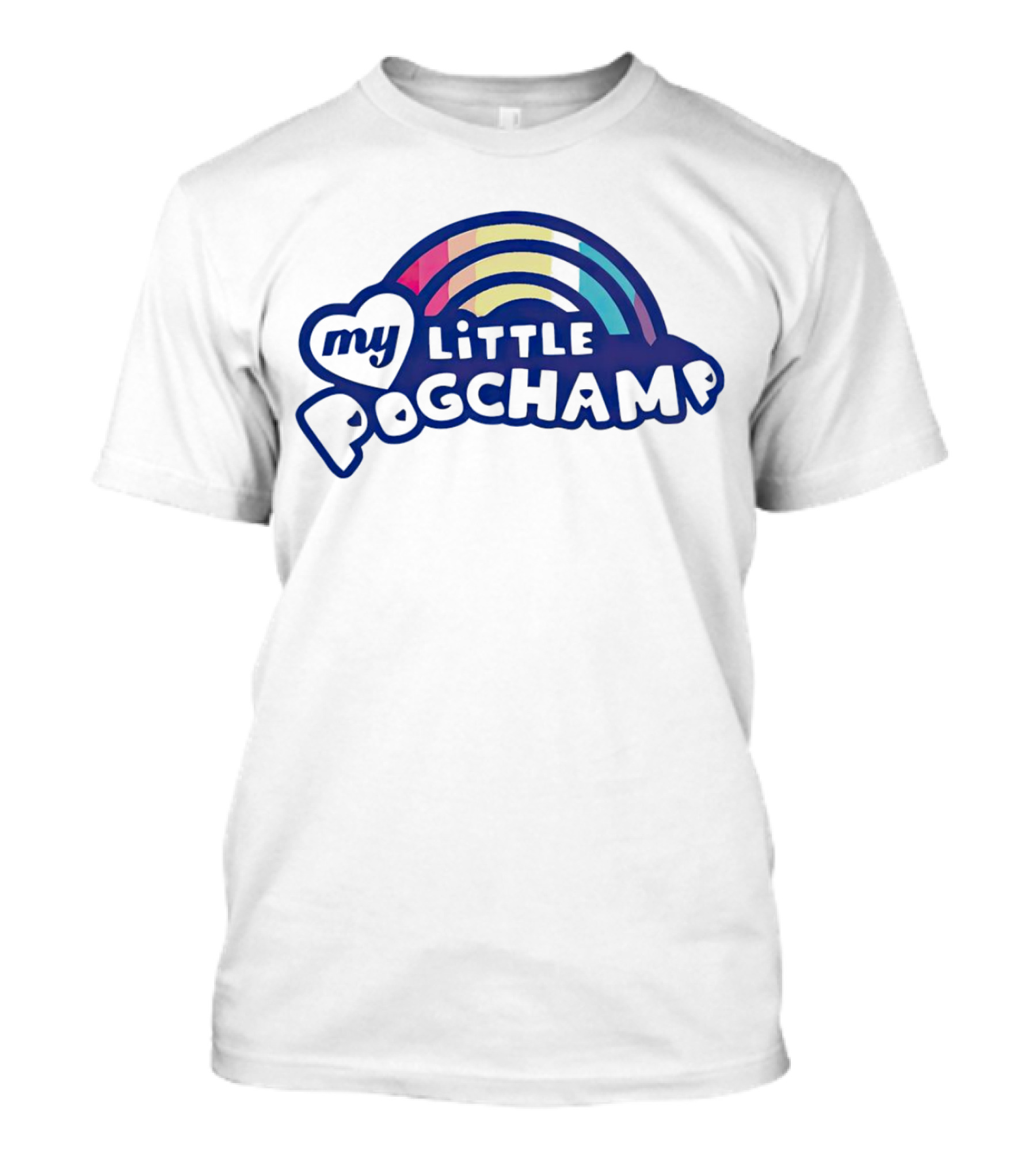 My Little Pogchamp Colorful Rainbow T-Shirt