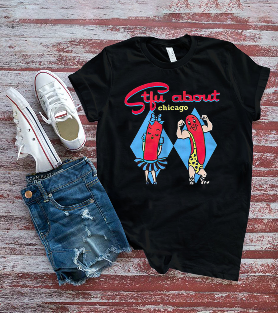Sausage Stfu About Chicago Cartoon Characters T-Shirt