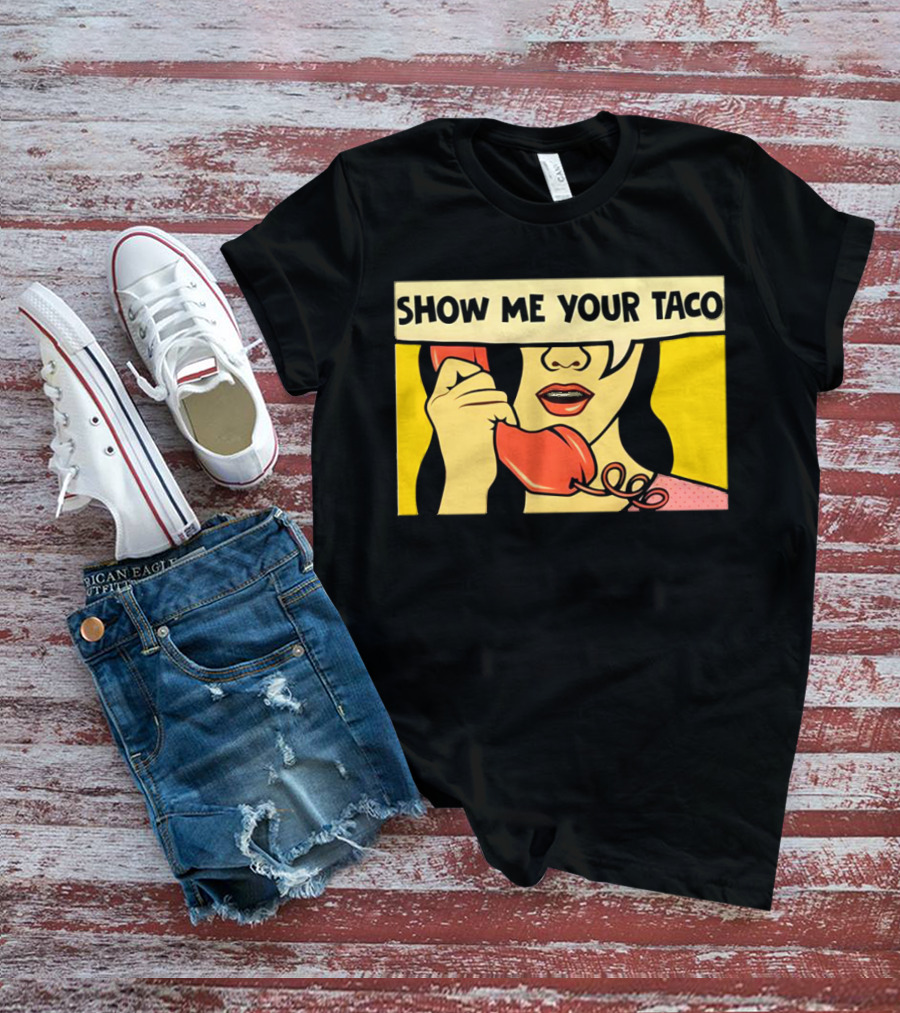 Show Me Your Taco Pop Art Comic Style Telephone Conversation T-Shirt