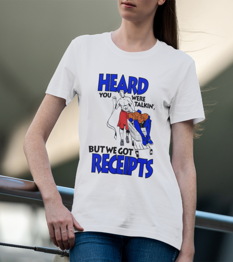 Heard You Were Talking But We Got Receipts Basketball Duel Scene T-Shirt