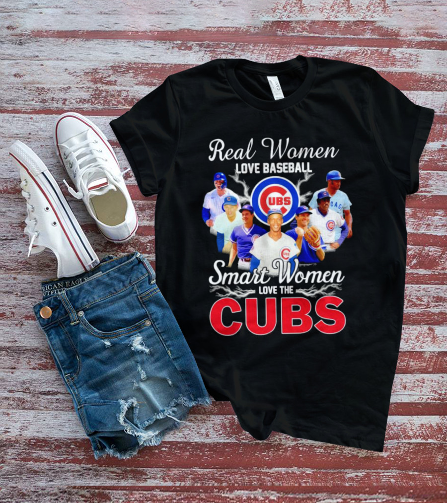 Real Women Love Baseball Smart Women Love The Chicago Cubs With Iconic Cubs Players T-Shirt