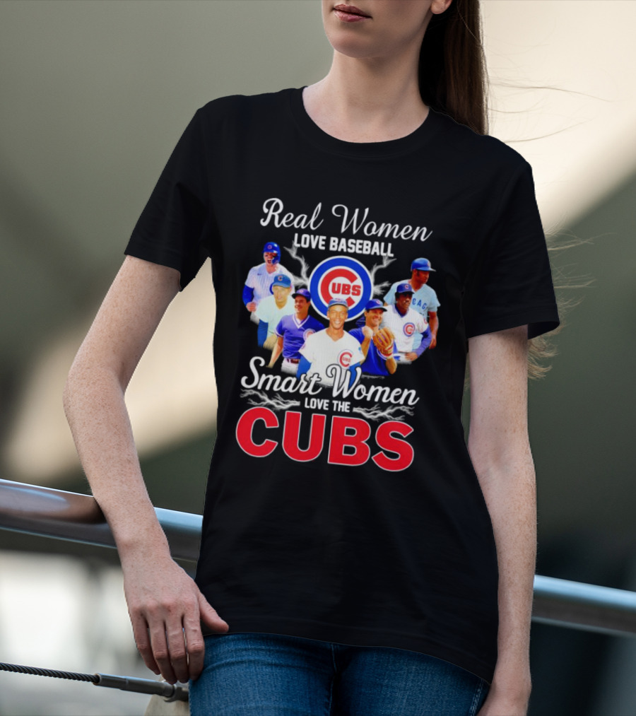 Real Women Love Baseball Smart Women Love The Chicago Cubs With Iconic Cubs Players T-Shirt