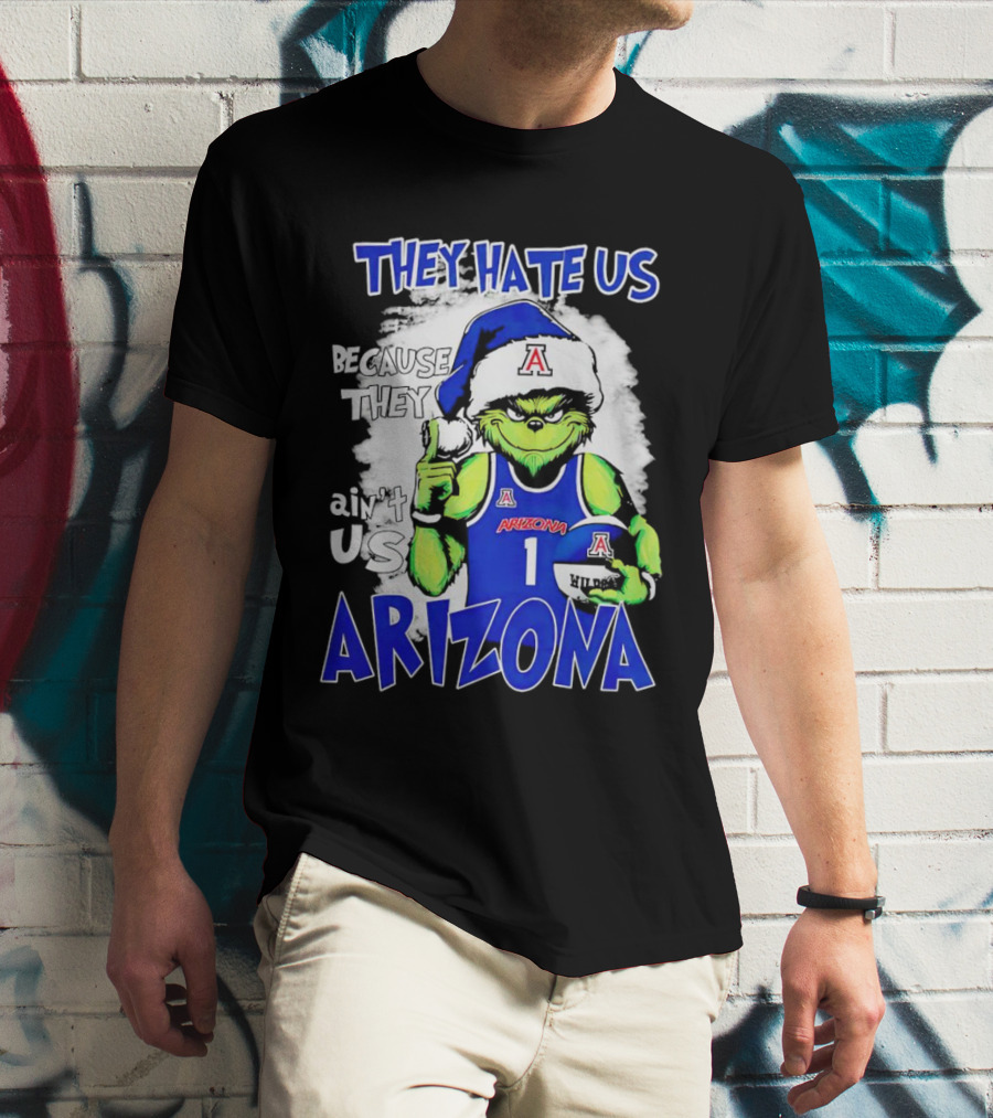 They Hate Us Because They Ain't Us Grinch Arizona Christmas Basketball T-Shirt