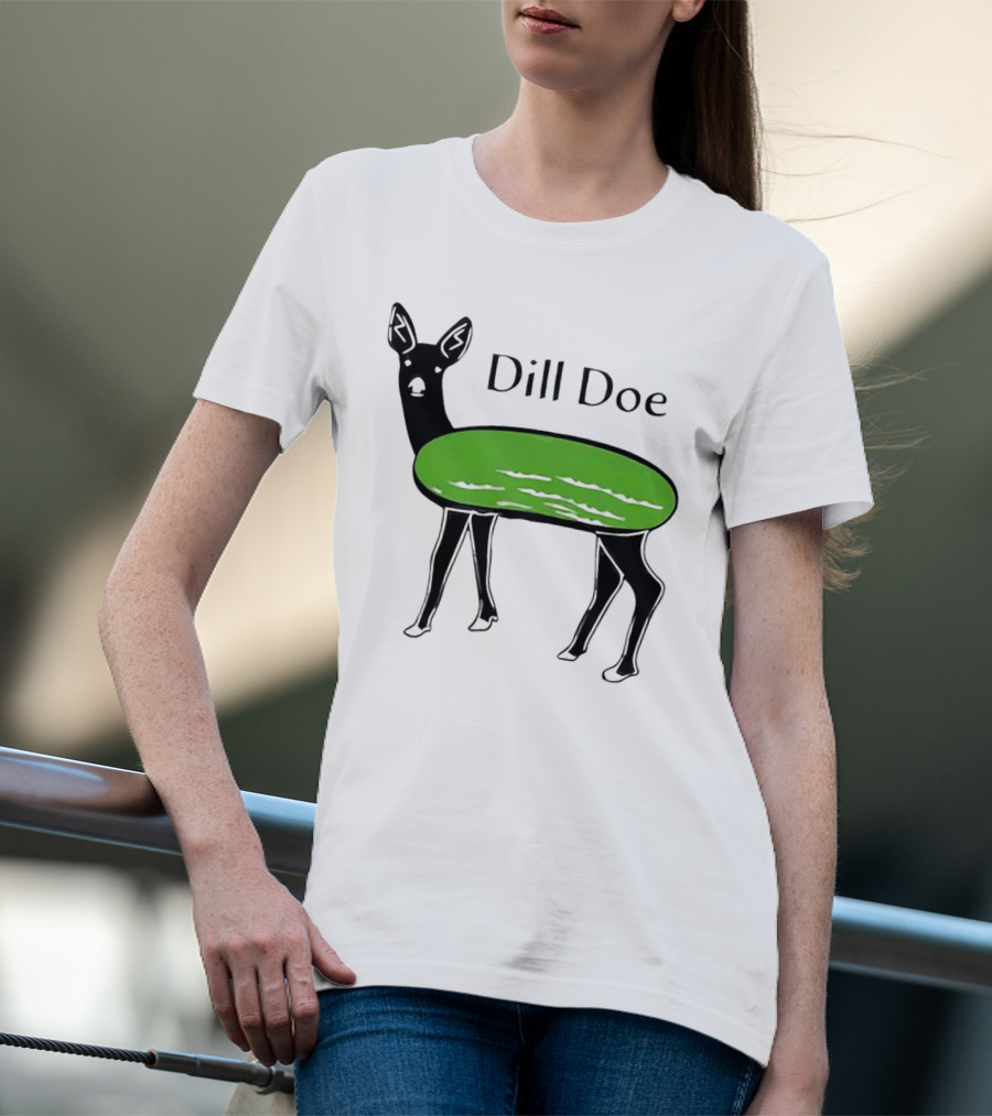 Dill Doe Deer Pickle Pun T-Shirt