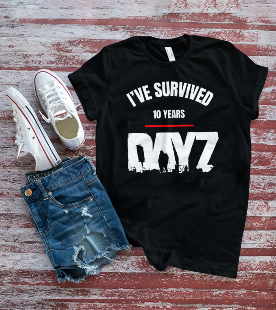 I’VE SURVIVED 10 YEARS DAYZ T-Shirt