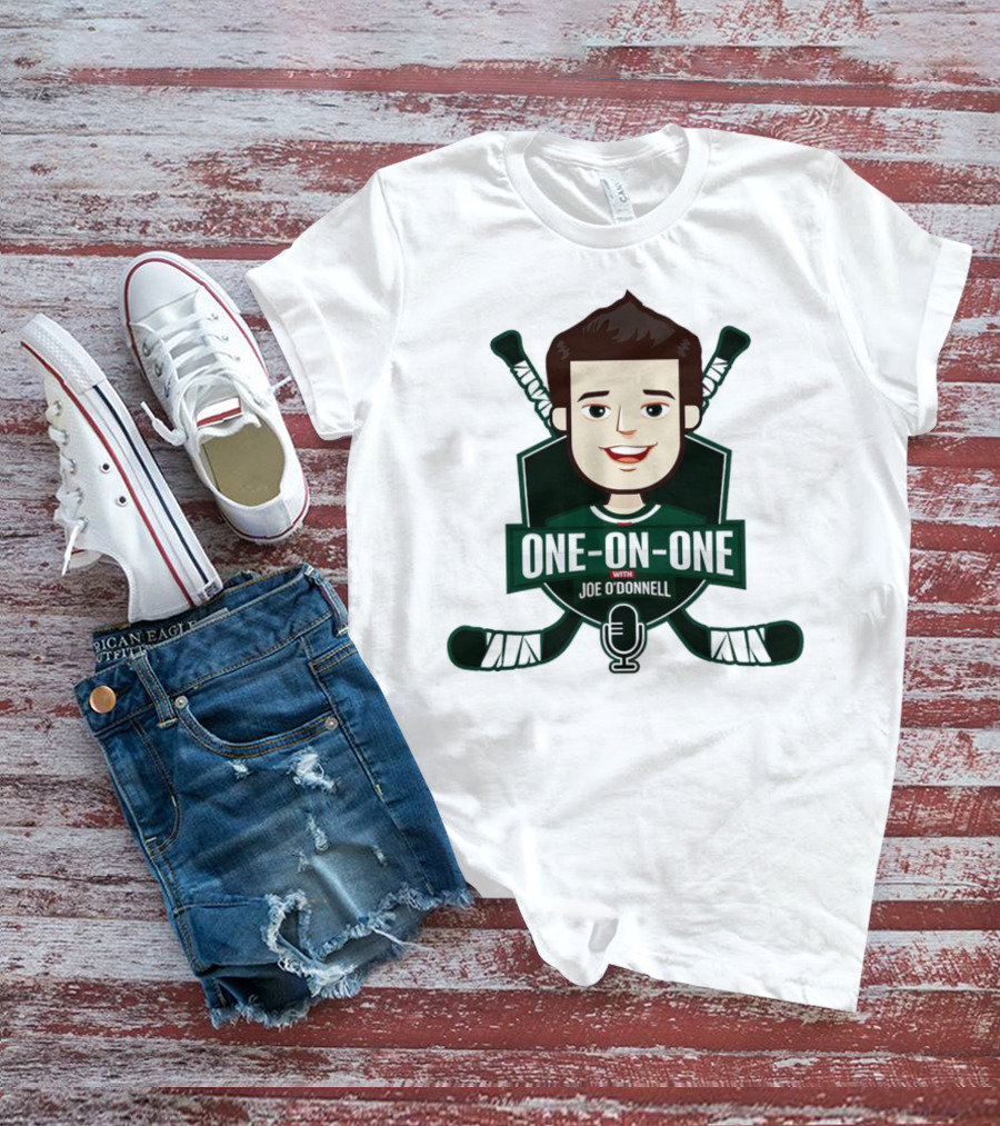 One On One With Joe O’Donnell Minnesota Wild Hockey Podcast T-Shirt