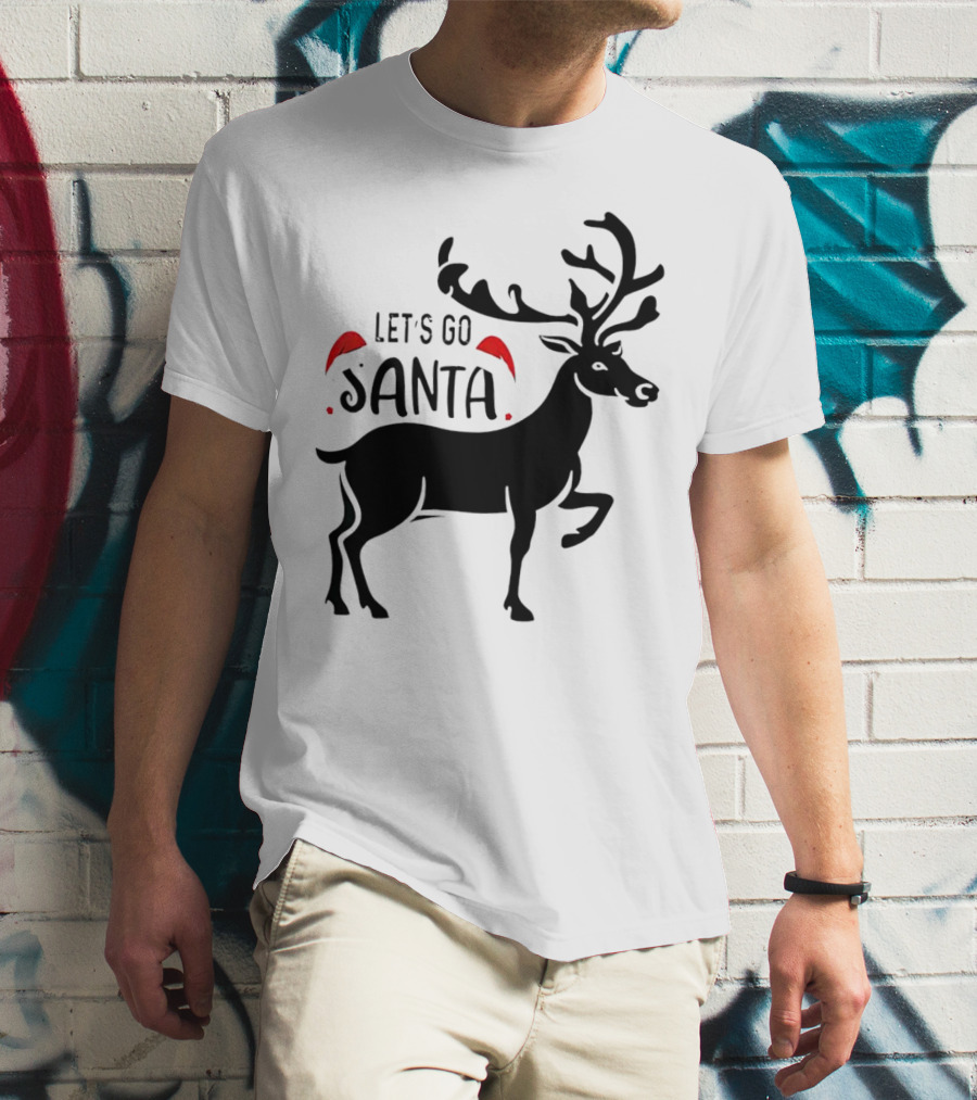 Let's Go Santa Christmas Reindeer T-Shirt